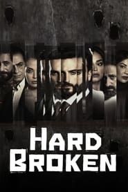 Hard Broken series tv