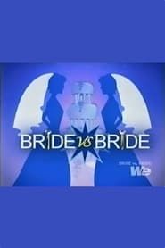 Bride vs. Bride series tv