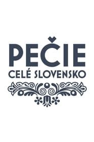 Pečie celé Slovensko series tv
