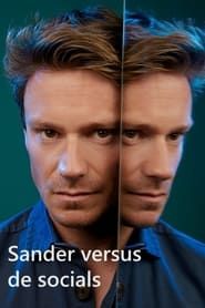 Sander versus the socials</b> saison 01 