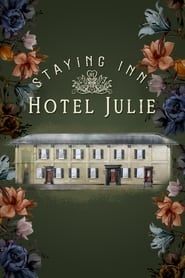 Staying Inn: Hotel Julie series tv