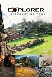 Explorer: Discovering Peru series tv