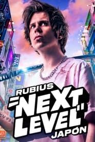 Rubius: Next Level Japón</b> saison 01 