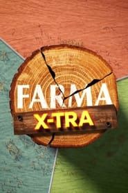 Farma Xtra series tv