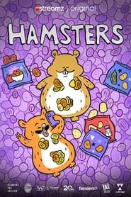 Hamsters series tv