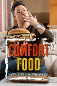 Comfort Food With Spencer Watts series tv