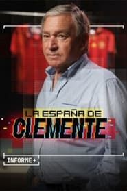 Informe+. La España de Clemente. series tv