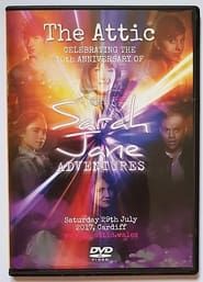 The Attic: Sarah Jane Adventures 10th Anniversary Reunion series tv