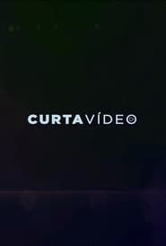Curta Vídeo series tv