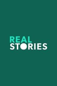 Real Stories series tv