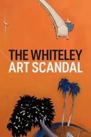 The Whiteley Art Scandal series tv