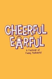 Image Cheerful Earful Podcast Festival 2022