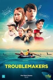 Troublemakers series tv