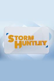Storm Huntley series tv