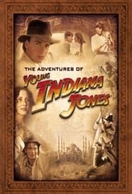 The Adventures of Young Indiana Jones 2002</b> saison 01 