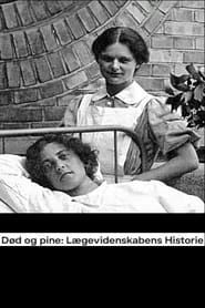 Død og Pine Lægevidenskabens Historie series tv