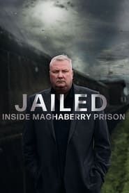 Jailed: Inside Maghaberry Prison series tv