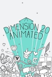 Dimension 20 Animated series tv