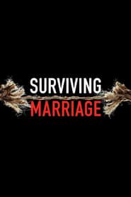 Surviving Marriage series tv