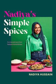 Nadiya's Simple Spices series tv