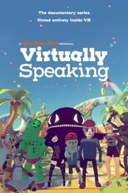 Virtually Speaking series tv