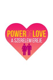 Power of Love - A szerelem ereje series tv