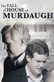 The Fall of the House of Murdaugh series tv
