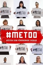 Metoo – hösten som förändrade Sverige series tv