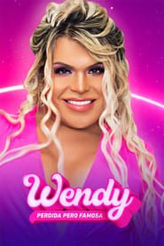 Wendy, perdida pero famosa series tv