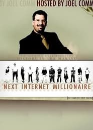 The Next Internet Millionaire series tv