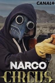 Narco Circus series tv