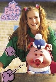 Big en Betsy series tv