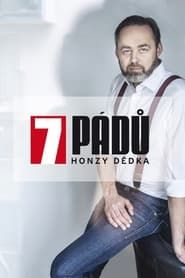 7 pádů Honzy Dědka series tv