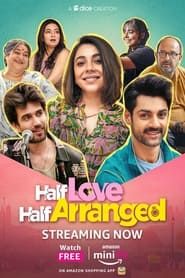 Half Love Half Arranged series tv