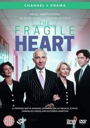 The Fragile Heart series tv