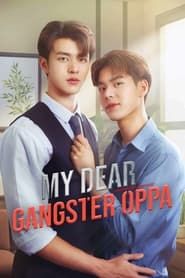 My Dear Gangster Oppa</b> saison 01 