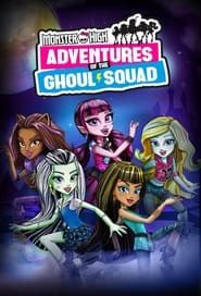 Monster High: Adventures of the Ghoul Squad series tv