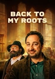 Back to My Roots series tv