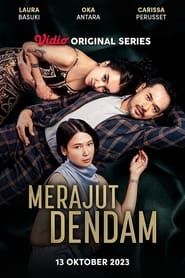 Merajut Dendam</b> saison 01 