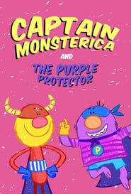 Captain Monsterica and the Purple Protector series tv