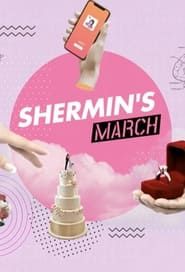 Shermin's March series tv