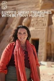 Egypt's Great Treasures with Bettany Hughes series tv