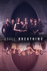 Still Breathing series tv