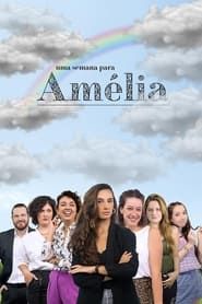 Uma semana para Amélia series tv