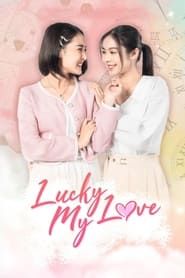 Lucky My Love series tv