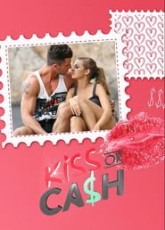 Kiss or Cash series tv