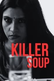 Killer Soup 2020</b> saison 01 
