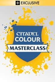 Citadel Colour Masterclass series tv