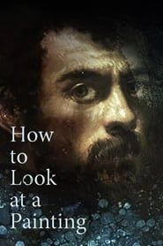 How to Look at a Painting series tv