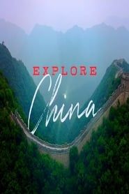 Explore China series tv